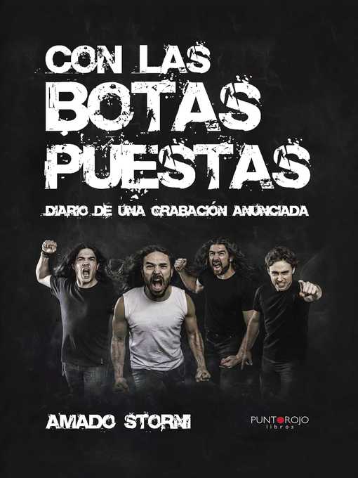 Title details for Con las botas puestas by Amado Storni - Available